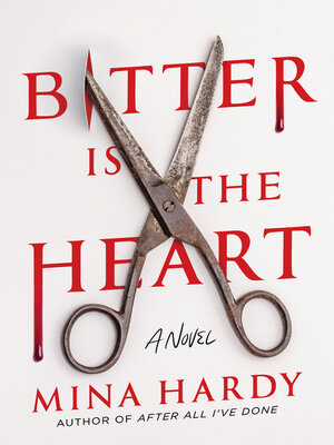 cover image of Bitter Is the Heart